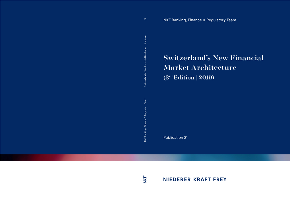 Switzerland's New Financial Market Architecture