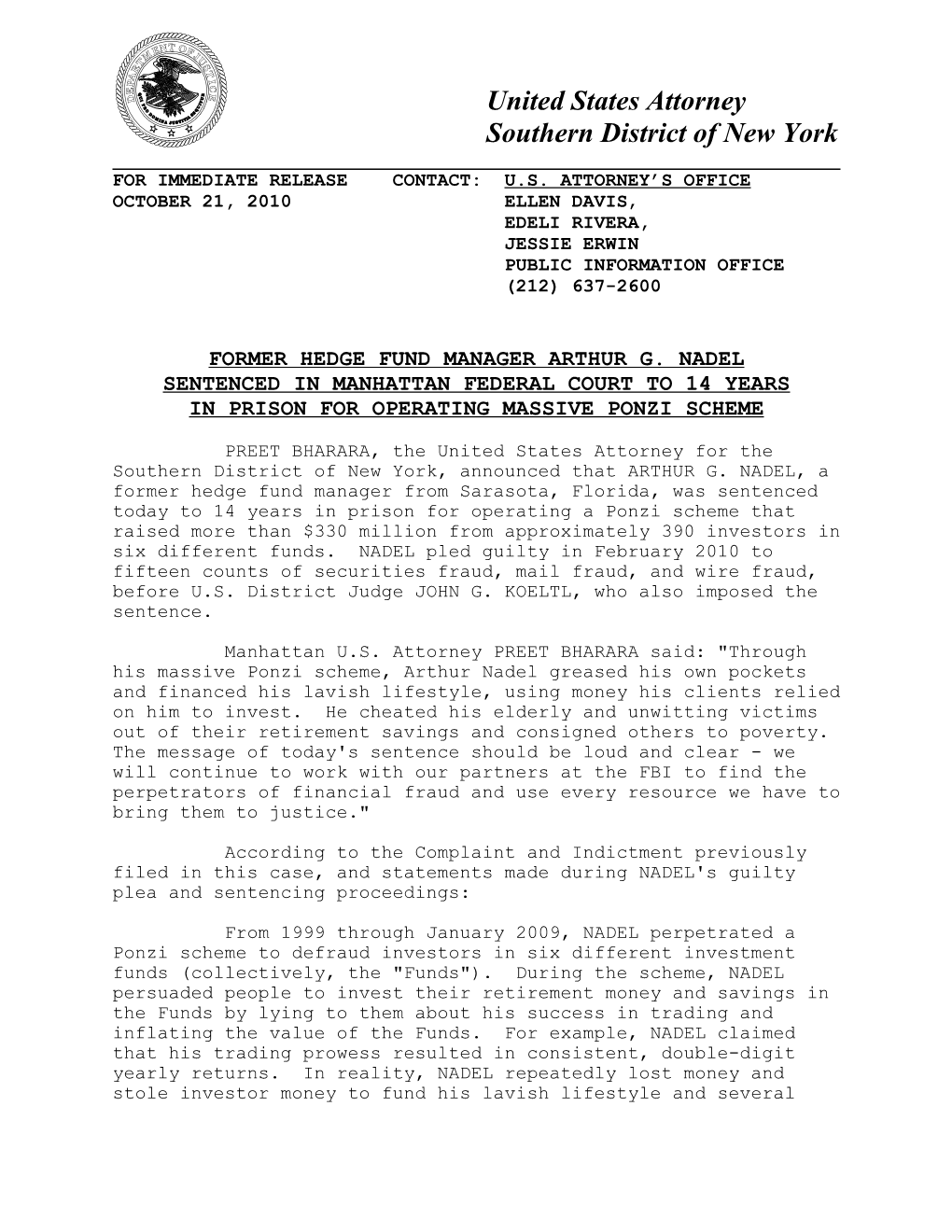 Former Hedge Fund Manager Arthur G. Nadel Sentenced in Manhattan Federal Court to 14 Years in Prison for Operating Massive Ponzi Scheme