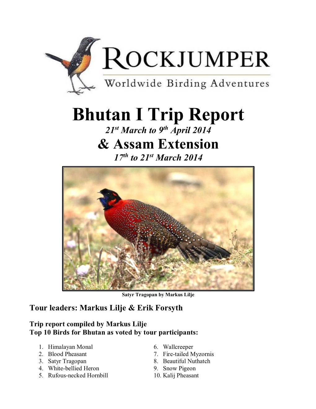 Bhutan I Trip Report 21St March to 9Th April 2014 & Assam Extension 17Th to 21St March 2014