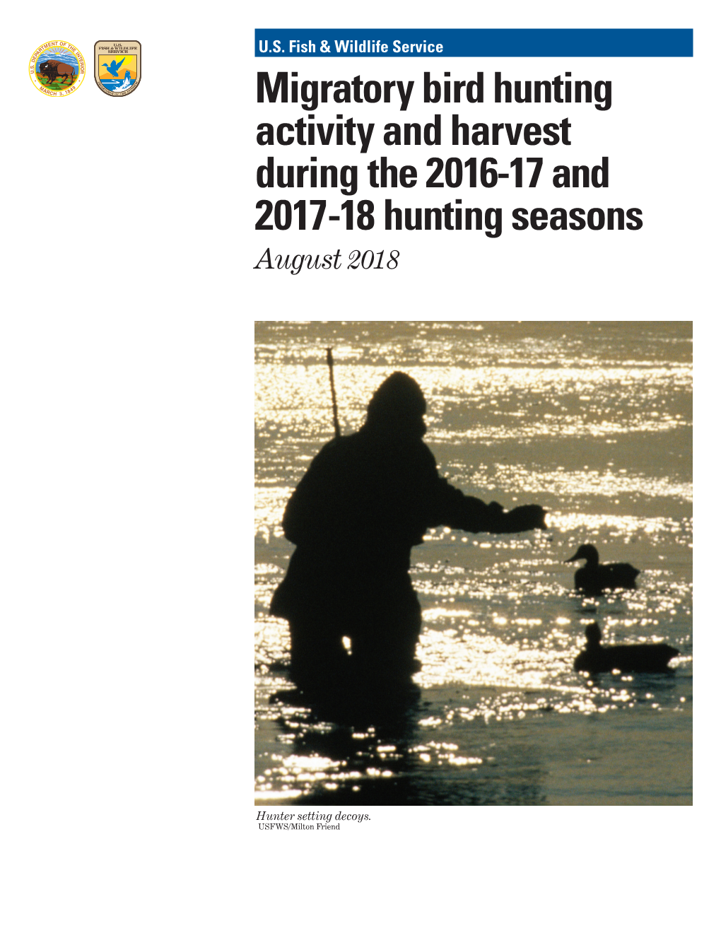 Migratory Bird Hunting Activity and Harvest for the 2016-17 and 2017