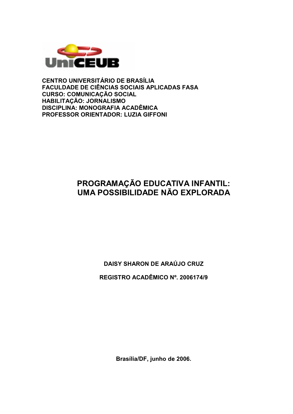 Programação Educativa Infantil: Uma Possibilidade Não Explorada