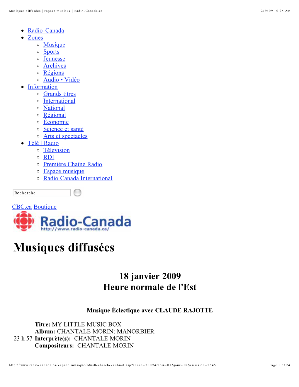 Musiques Diffusées | Espace Musique | Radio-Canada.Ca 2/9/09 10:25 AM