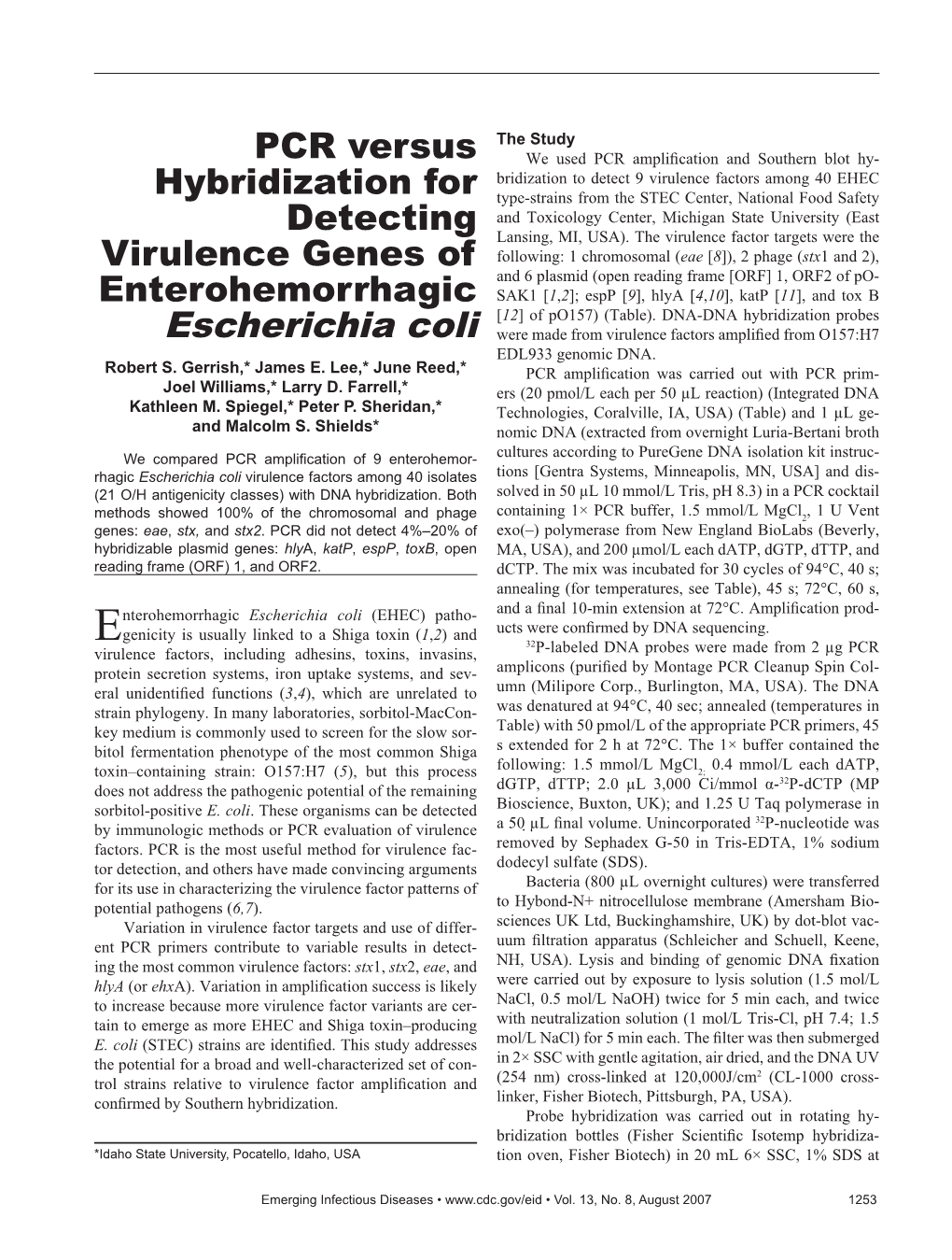 Escherichia Coli Were Made from Virulence Factors Ampliﬁ Ed from O157:H7 EDL933 Genomic DNA