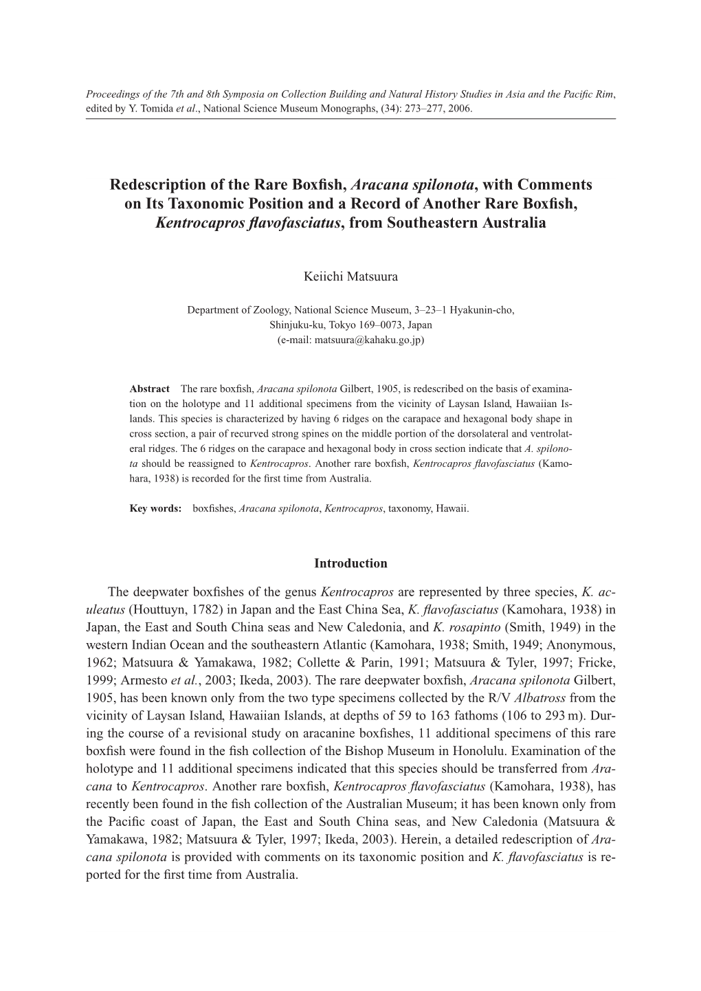 Redescription of the Rare Boxfish, Aracana Spilonota, with Comments