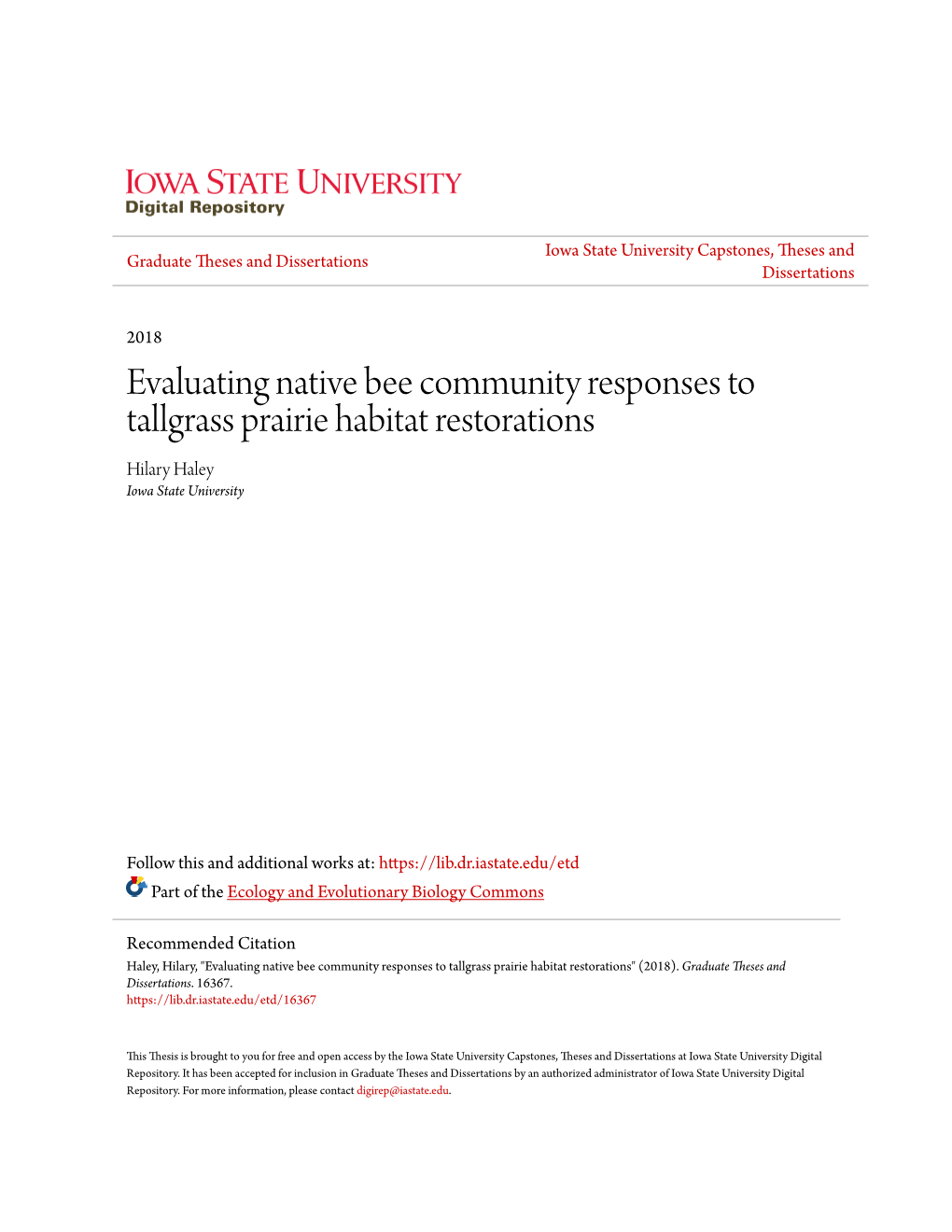 Evaluating Native Bee Community Responses to Tallgrass Prairie Habitat Restorations Hilary Haley Iowa State University