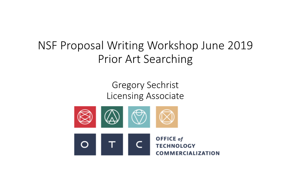 NSF Proposal Writing Workshop June 2019 Prior Art Searching