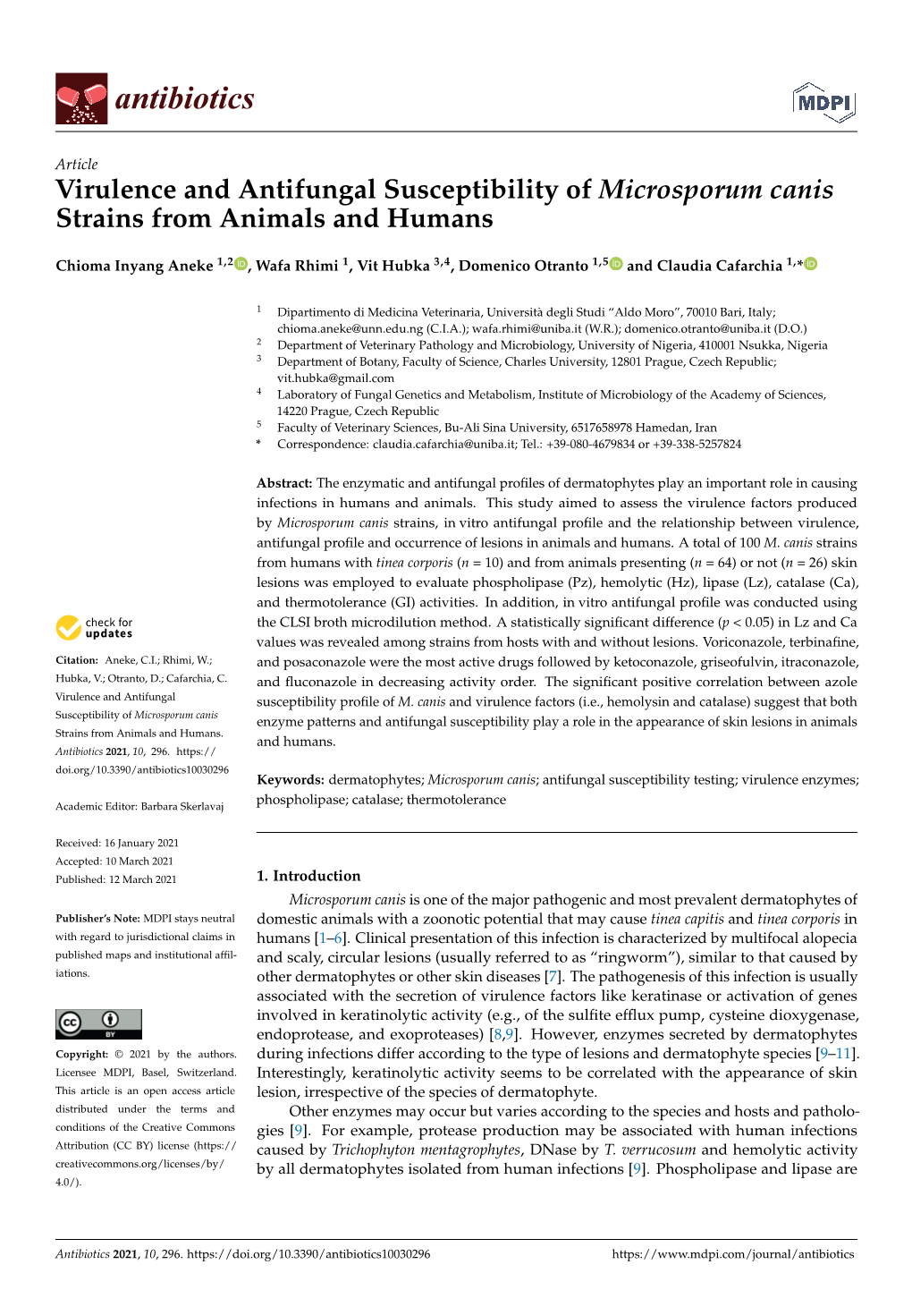 Virulence and Antifungal Susceptibility of Microsporum Canis Strains from Animals and Humans