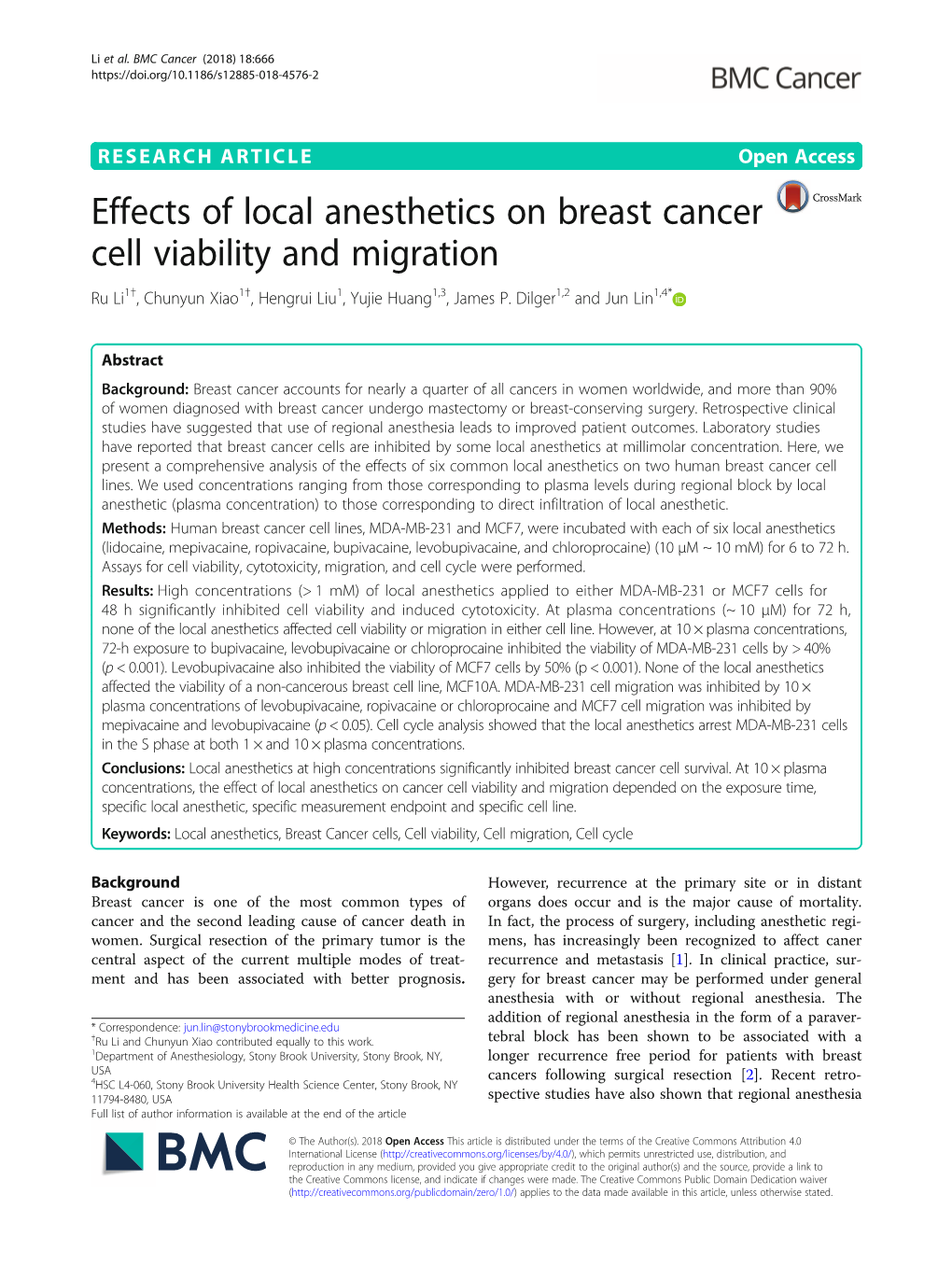 Effects of Local Anesthetics on Breast Cancer Cell Viability and Migration Ru Li1†, Chunyun Xiao1†, Hengrui Liu1, Yujie Huang1,3, James P
