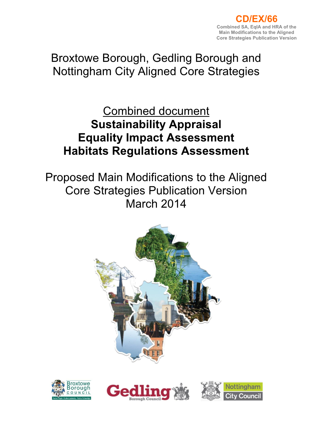 Sustainability Appraisal of the Aligned Core Strategies Policies (See Key on Page17)