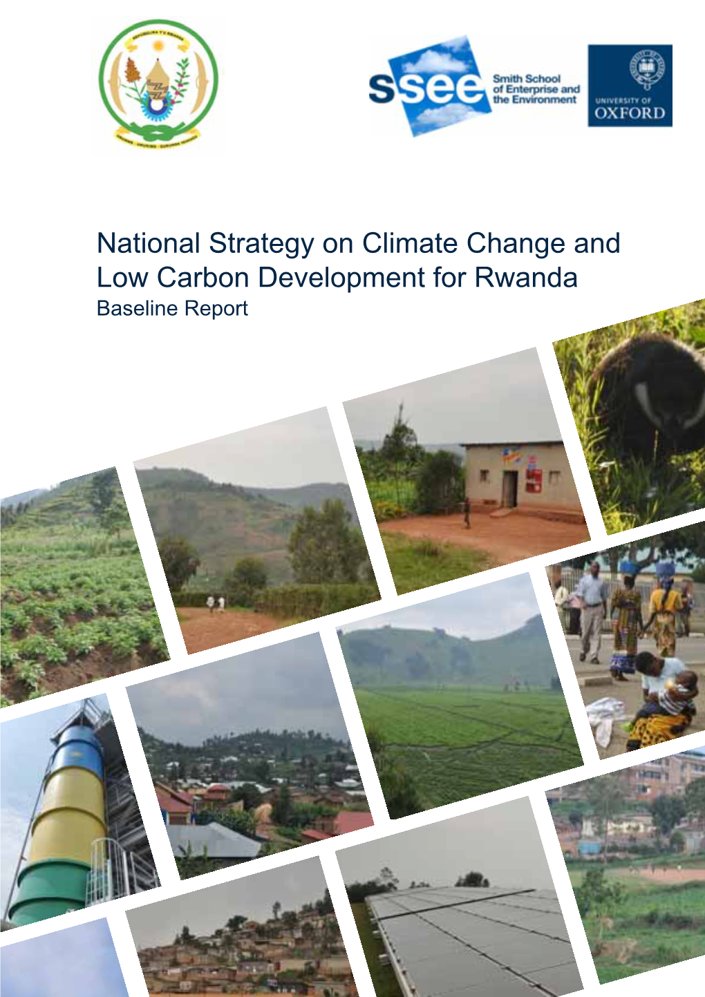 National Strategy on Climate Change and Low Carbon Development for Rwanda Baseline Report    