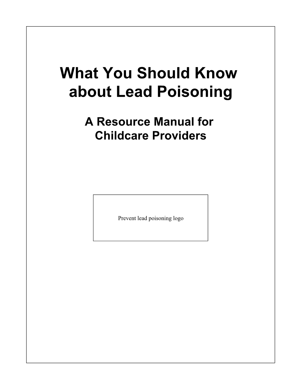 What You Should Know About Lead Poisoning