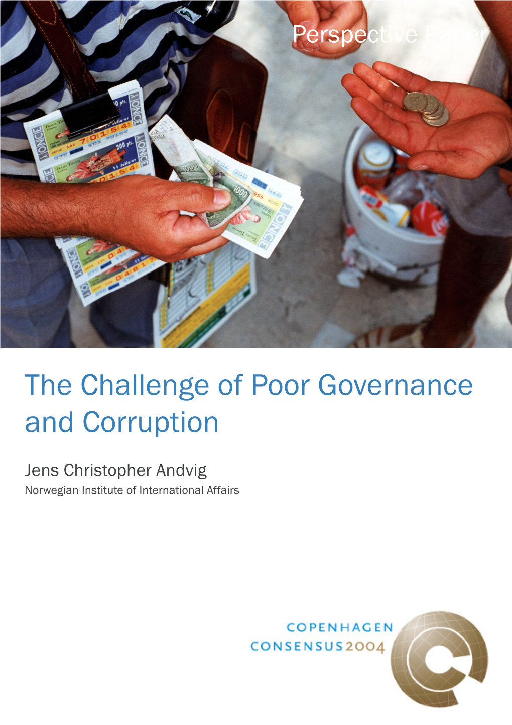 The Challenge of Poor Governance and Corruption