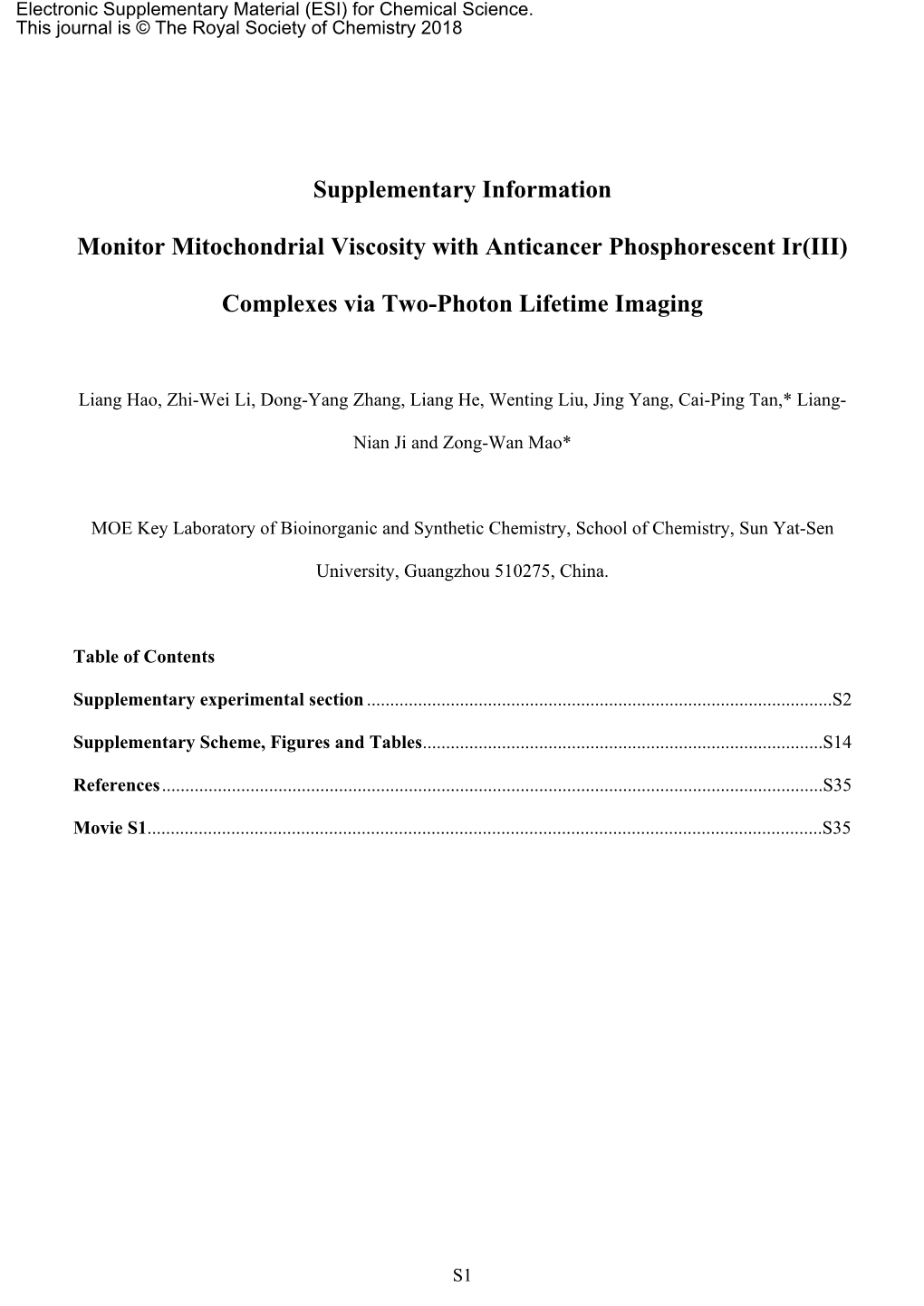 Supplementary Information Monitor Mitochondrial Viscosity with Anticancer Phosphorescent Ir(III) Complexes Via Two-Photon Lifeti