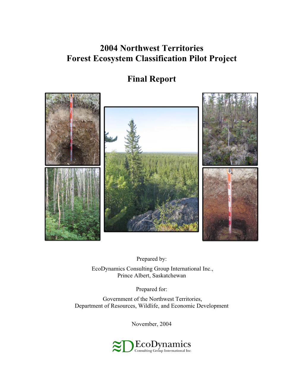 2004 Northwest Territories Forest Ecosystem Classification Pilot Project