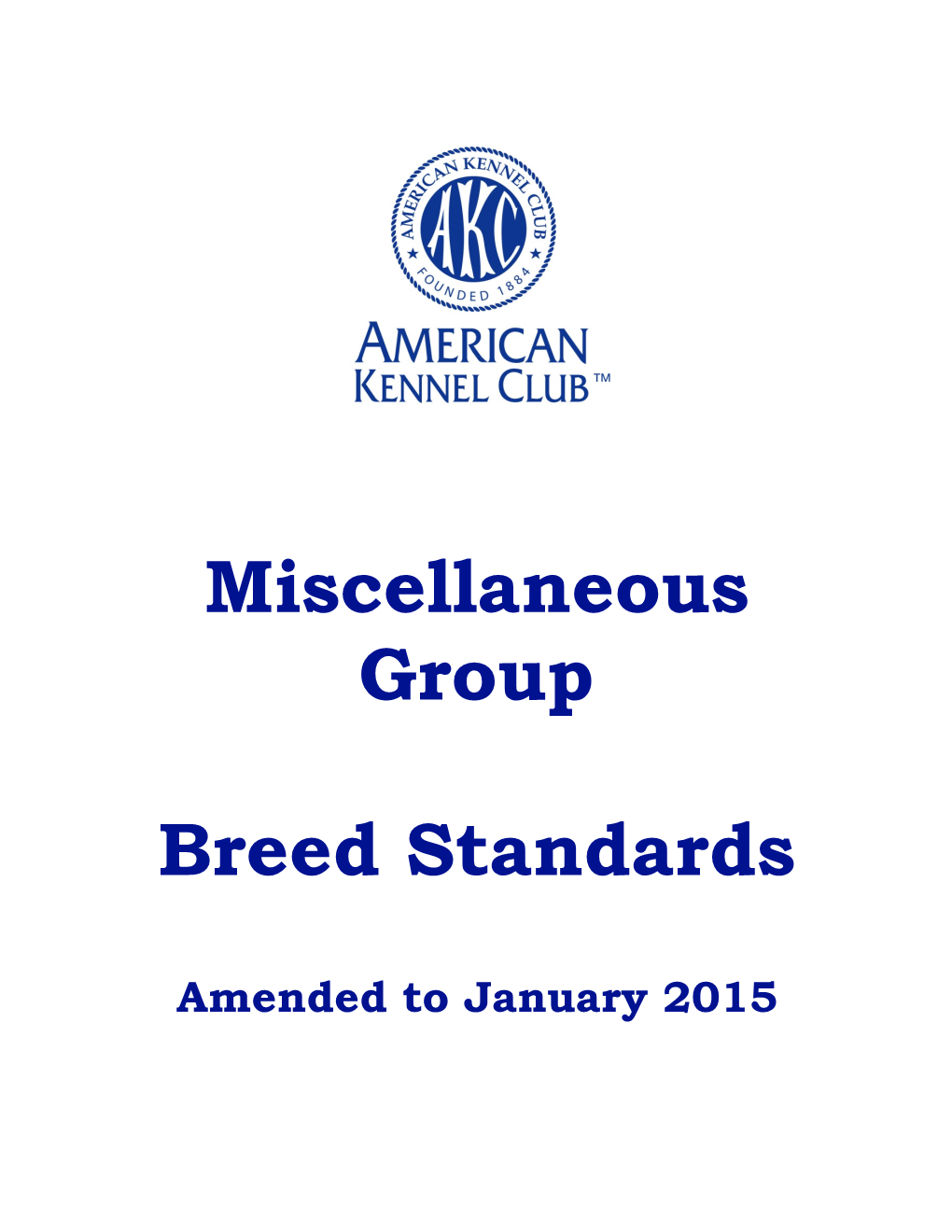 Miscellaneous Group Breed Standards