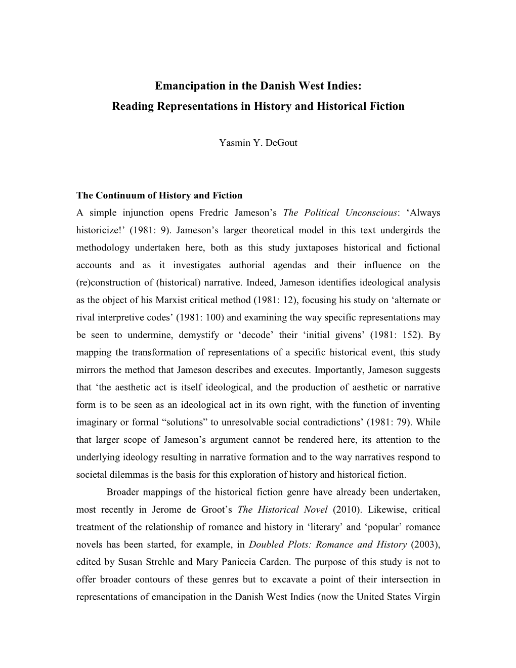 Emancipation in the Danish West Indies: Reading Representations in History and Historical Fiction