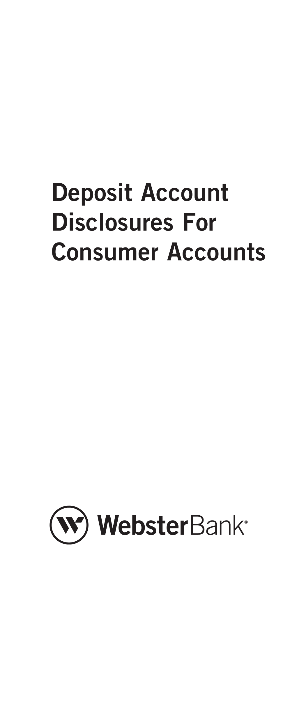 Deposit Account Disclosures for Consumer Accounts