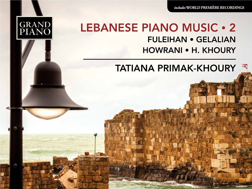 Lebanese Piano Music • 2 Fuleihan • Gelalian Howrani • H