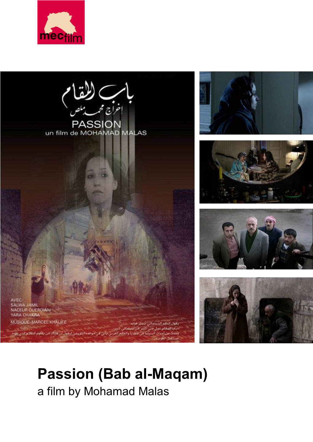 Passion (Bab Al-Maqam) a Film by Mohamad Malas