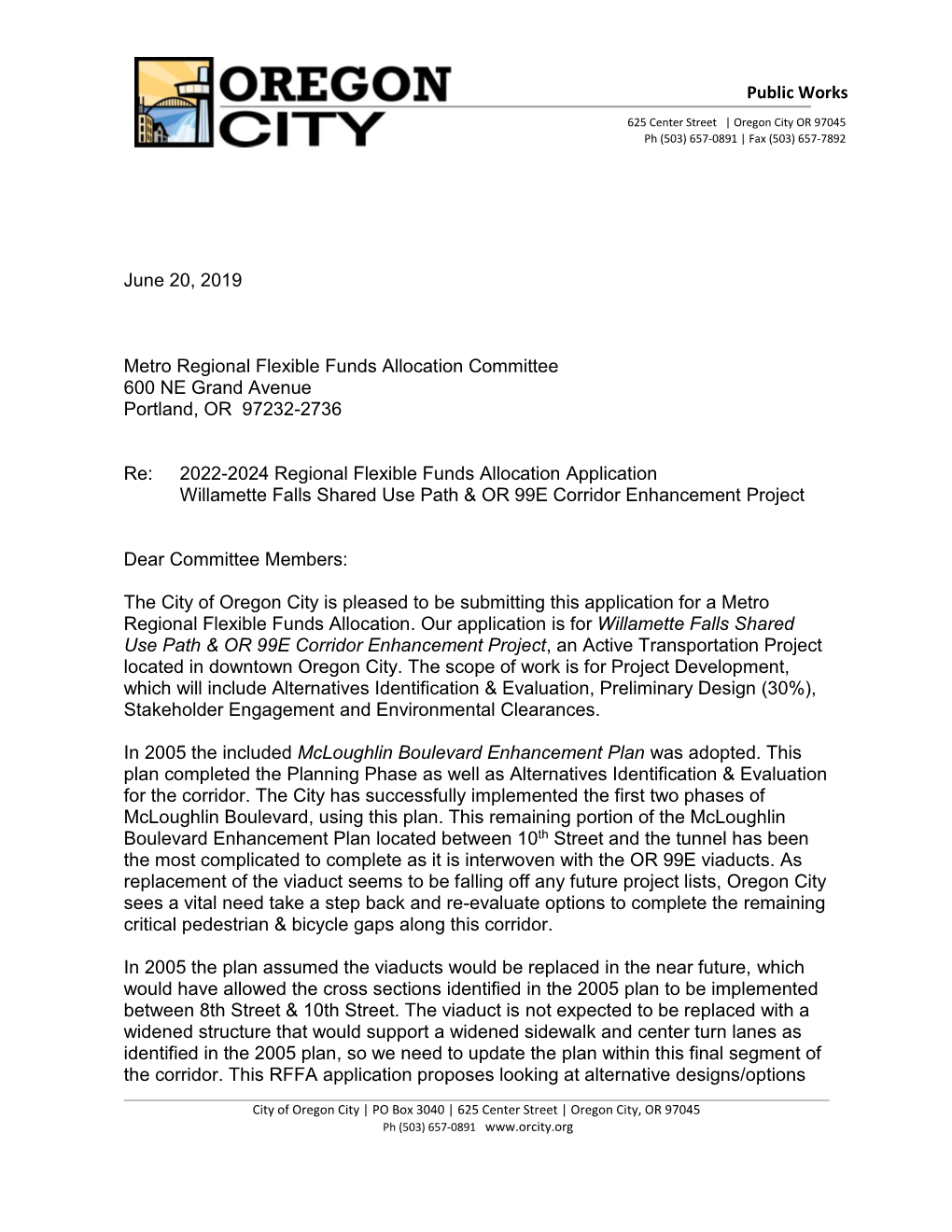 Public Works June 20, 2019 Metro Regional Flexible Funds Allocation Committee 600 NE Grand Avenue Portland, OR 97232-2736 Re