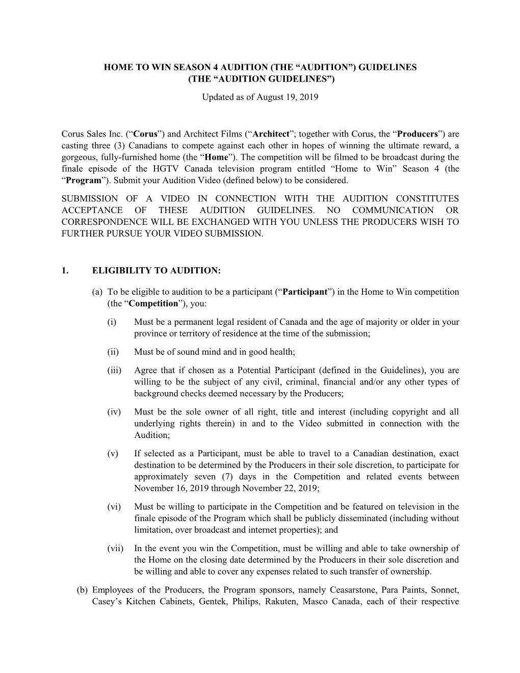 HOME to WIN SEASON 4 AUDITION (THE “AUDITION”) GUIDELINES (THE “AUDITION GUIDELINES”) Updated As of August 19, 2019