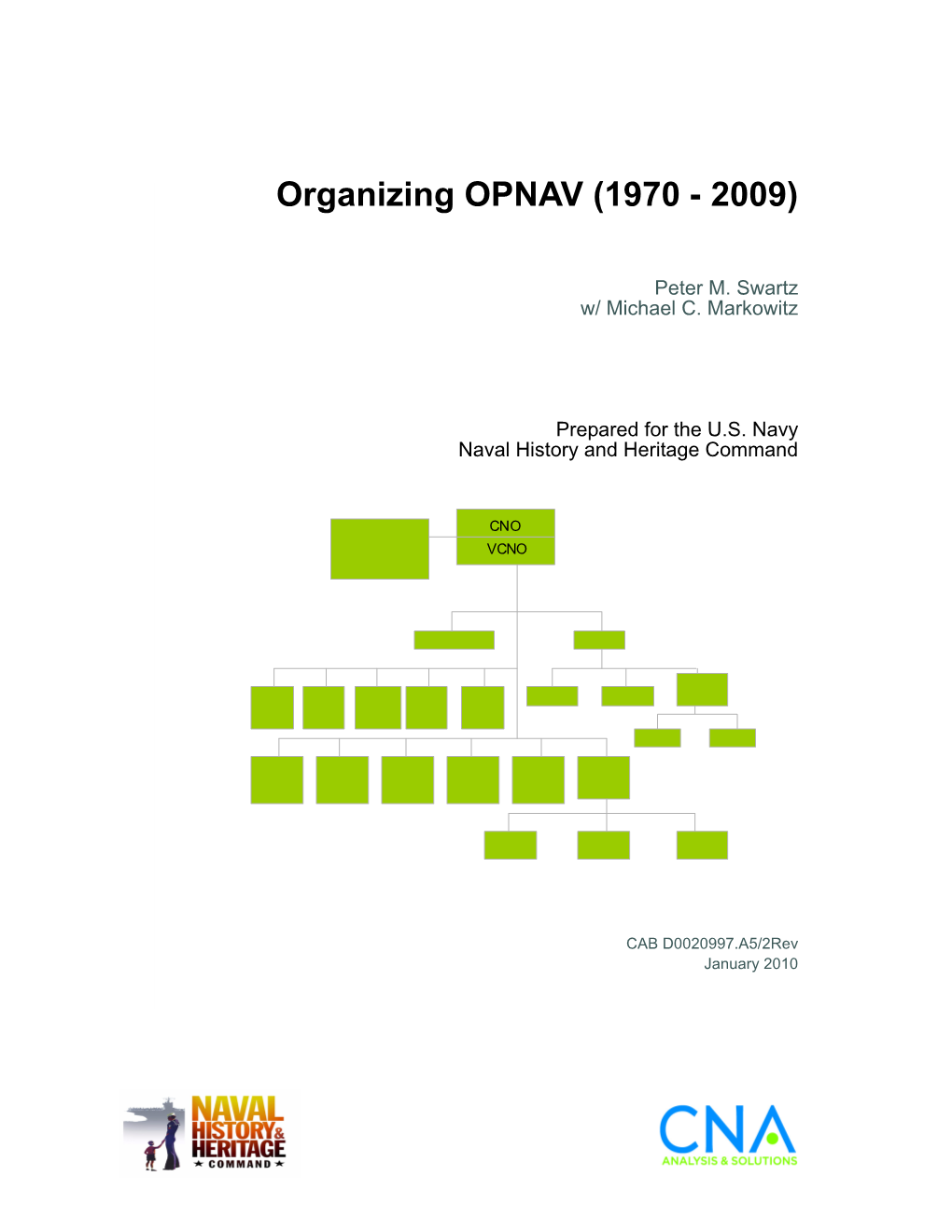 Organizing OPNAV (1970 - 2009)