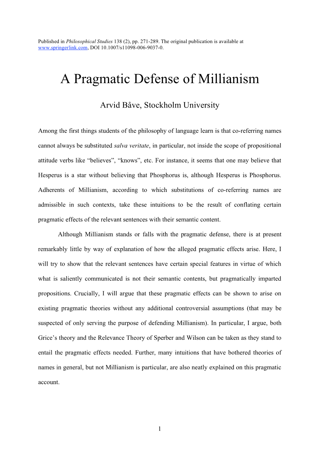 A Pragmatic Defense of Millianism