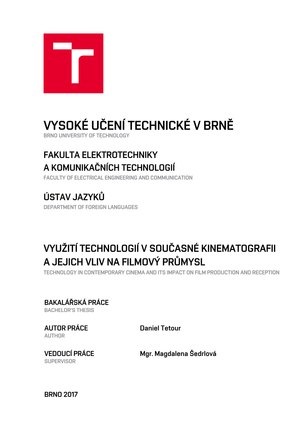 Vysoké Učení Technické V Brně Brno University of Technology