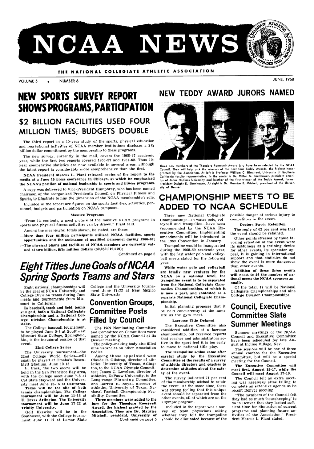 June, 1968 Newsports Survey Report New Teddy Award Jurors Named Showsprograms Part, Icipation $2 Billion Facilities Used Four Million Times; Budgets Double