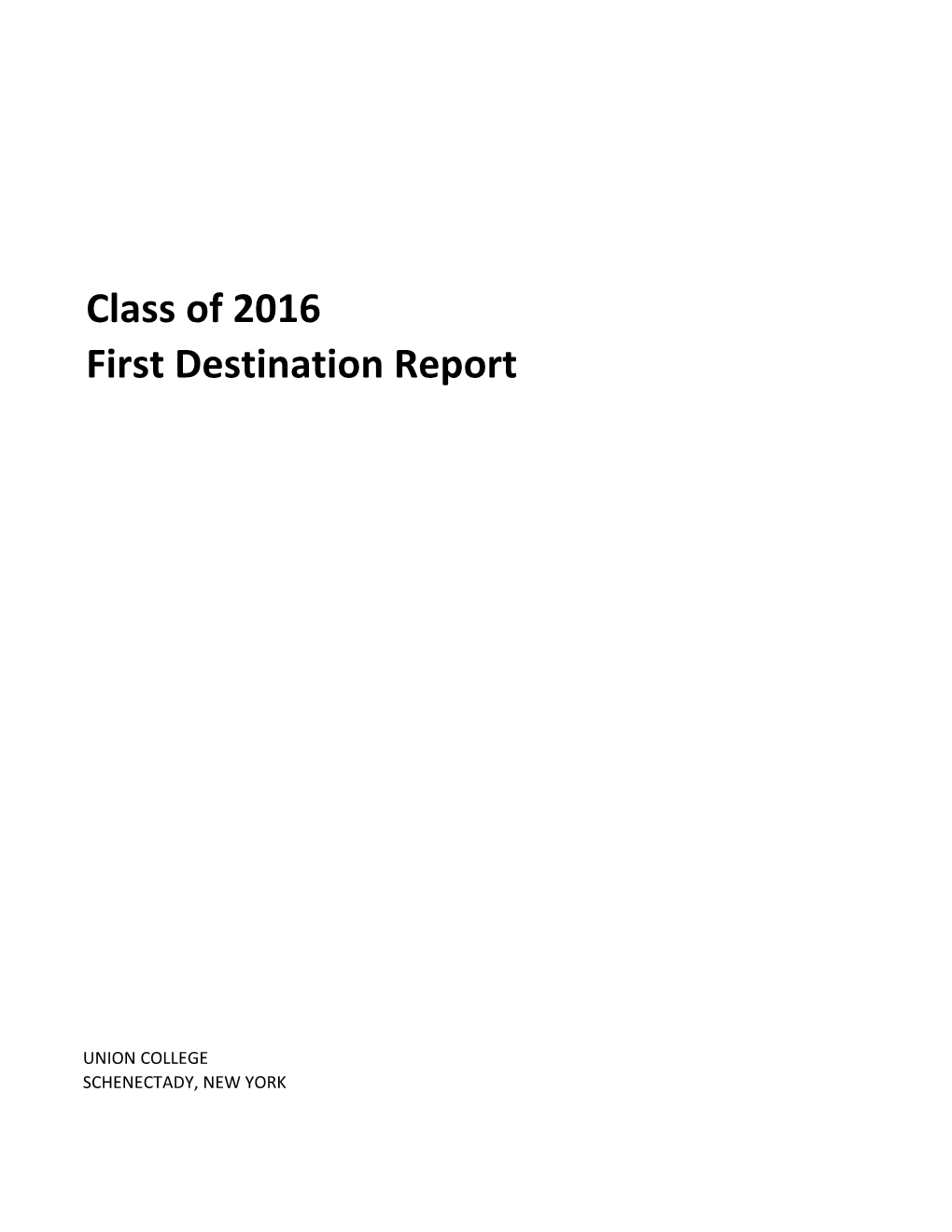 Class of 2016 First Destination Report