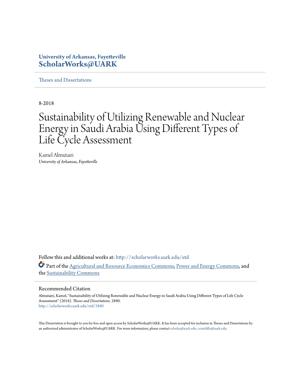 Sustainability of Utilizing Renewable and Nuclear Energy in Saudi Arabia Using Different Types of Life Cycle Assessment