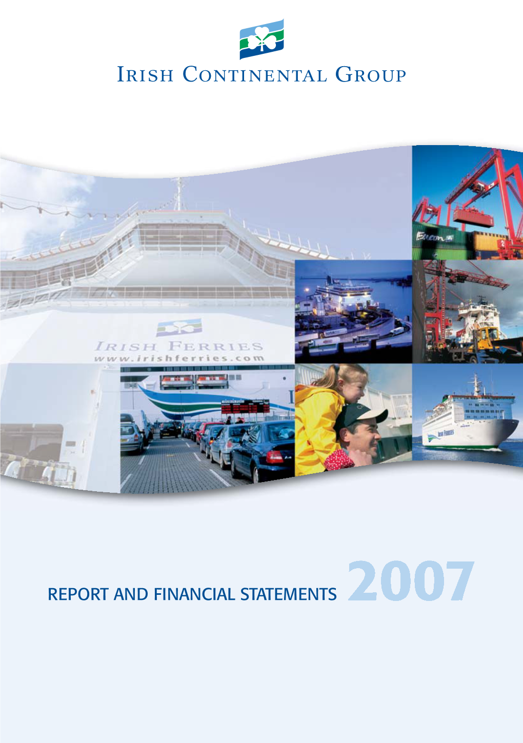 Report and Financial Statements and Financial Report 2007