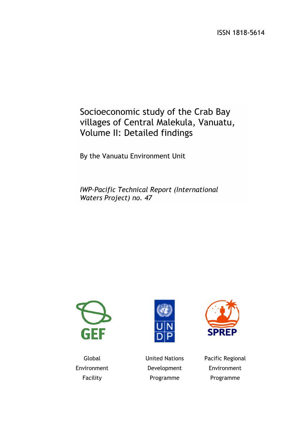 Socioeconomic Study of the Crab Bay Villages of Central Malekula, Vanuatu, Volume II: Detailed Findings
