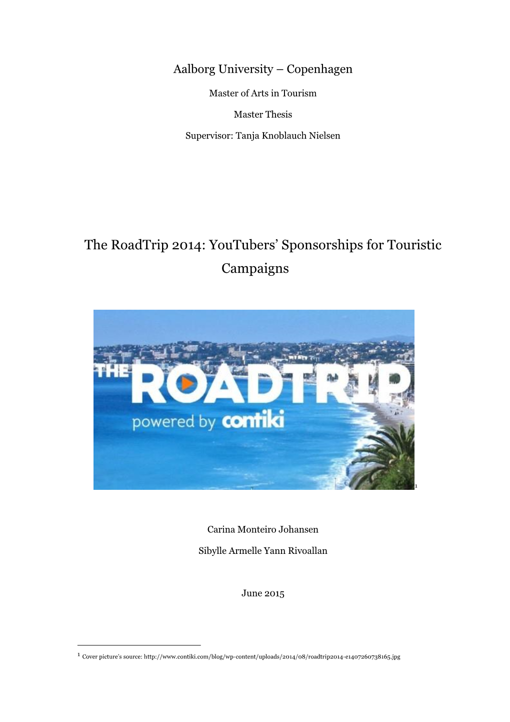 The Roadtrip 2014: Youtubers' Sponsorships For
