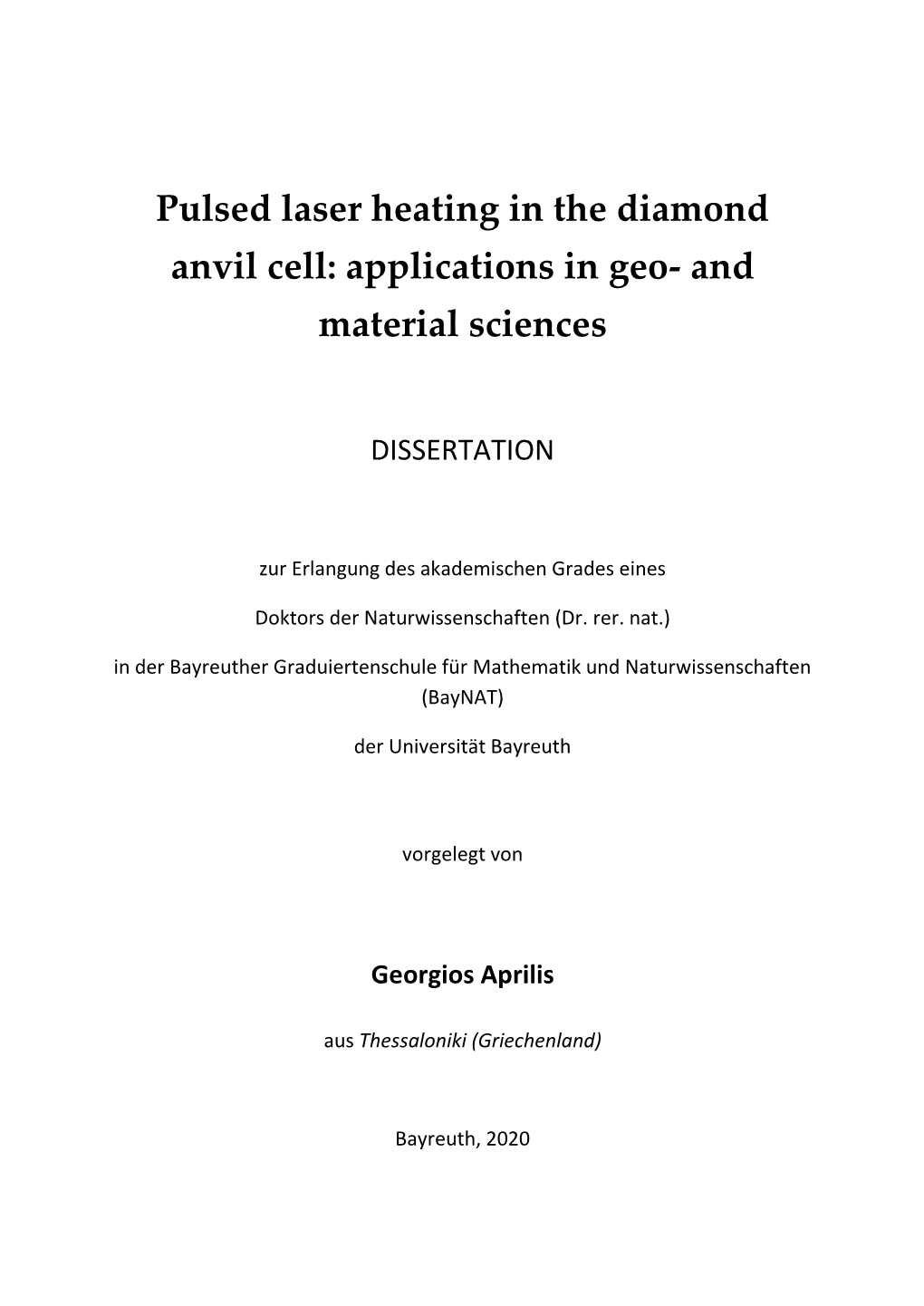 Pulsed Laser Heating in the Diamond Anvil Cell: Applications in Geo- and Material Sciences