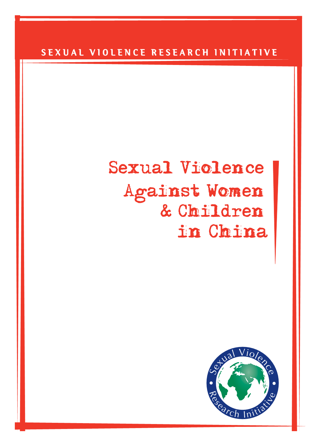 Sexual Violence Against Women and Children in China