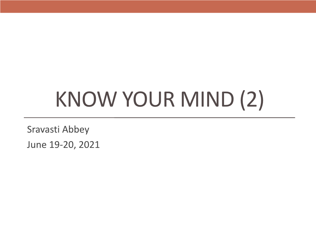 Know Your Mind (2)