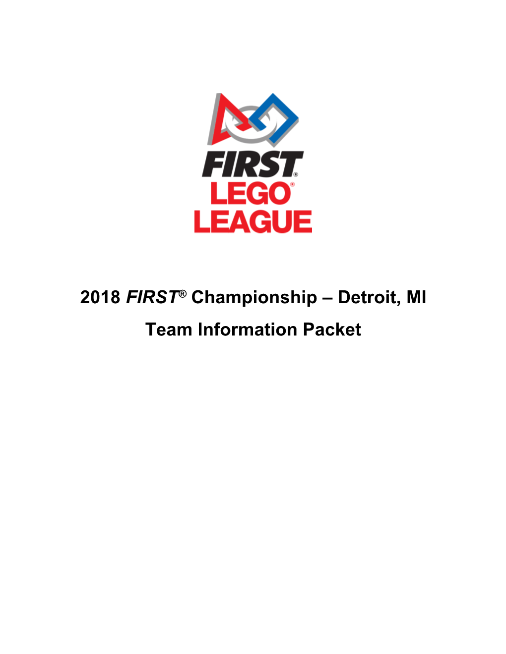 World Festival at the FIRST Championship in Detroit - Team Information Packet