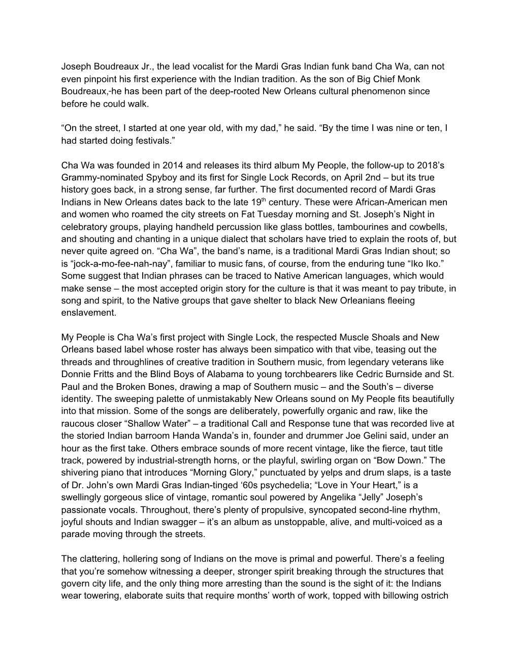 Joseph Boudreaux Jr., the Lead Vocalist for the Mardi Gras Indian Funk Band Cha Wa, Can Not Even Pinpoint His First Experience with the Indian Tradition