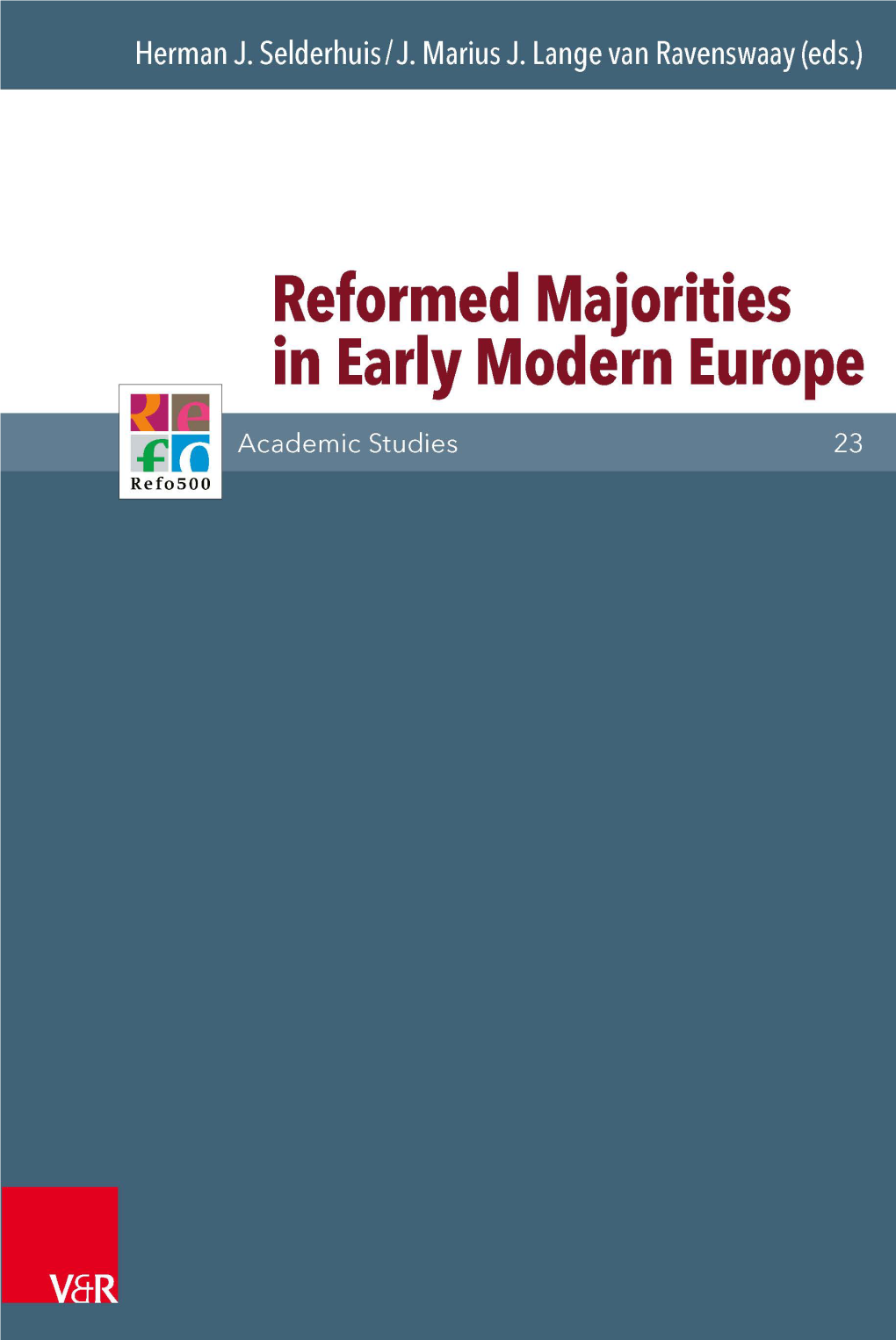 Reformed Majorities in Early Modern Europe. Zsombor Tóth: The