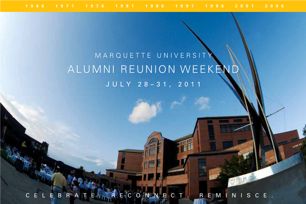 Alumni Reunion Weekend Alumni Reunion Weekend July 28–31, 2011 July 28–31, 2011