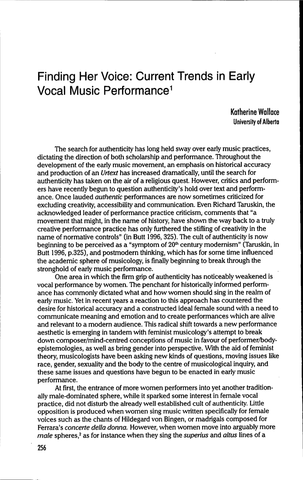 Finding Her Voice: Current Trends in Early Vocal Music Performance 1