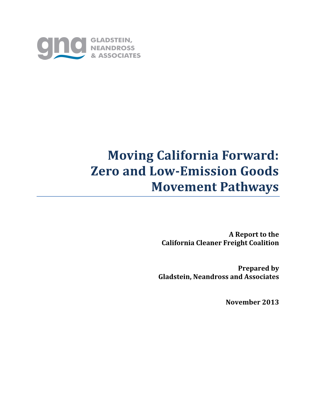 Moving California Forward: Zero and Low-Emission Goods Movement Pathways