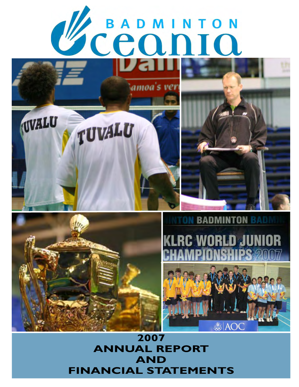 Oceania Annual Report and Audited Accounts 2007