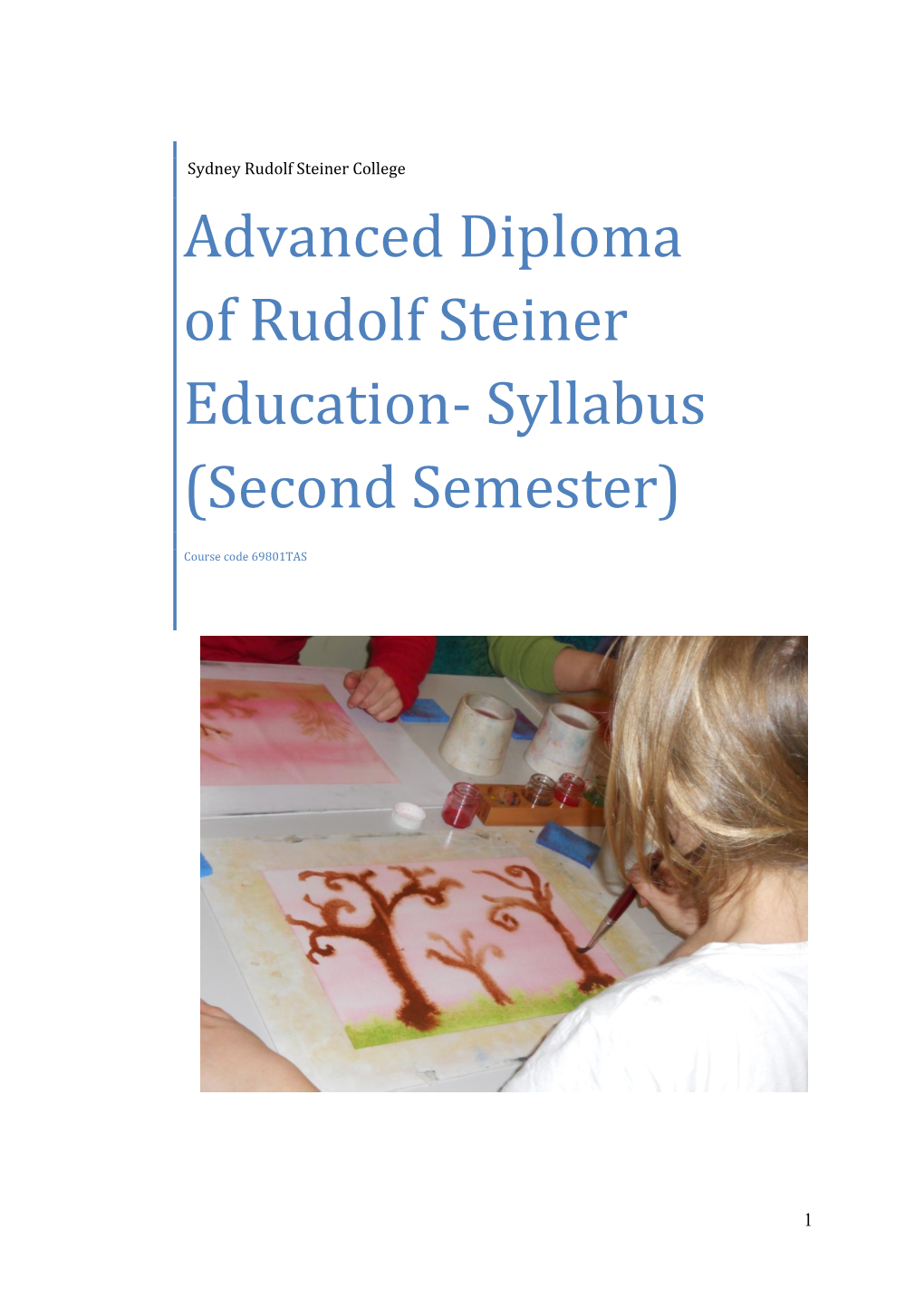 Advanced Diploma of Rudolf Steiner Education- Syllabus (Second