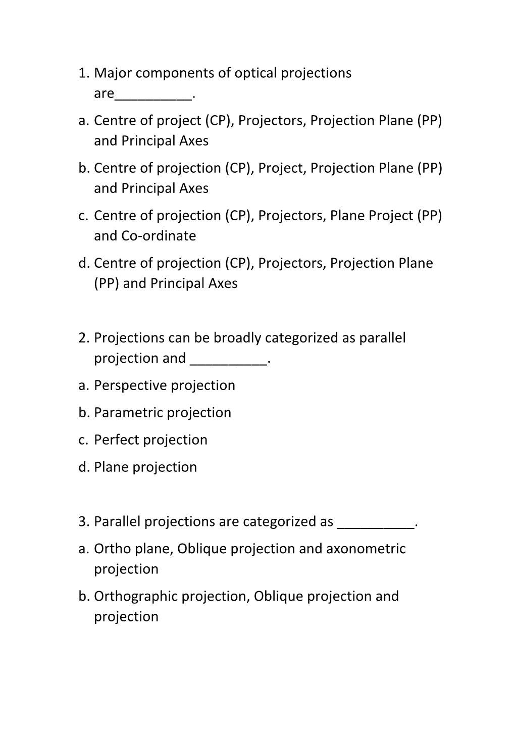 1. Major Components of Optical Projections Are______