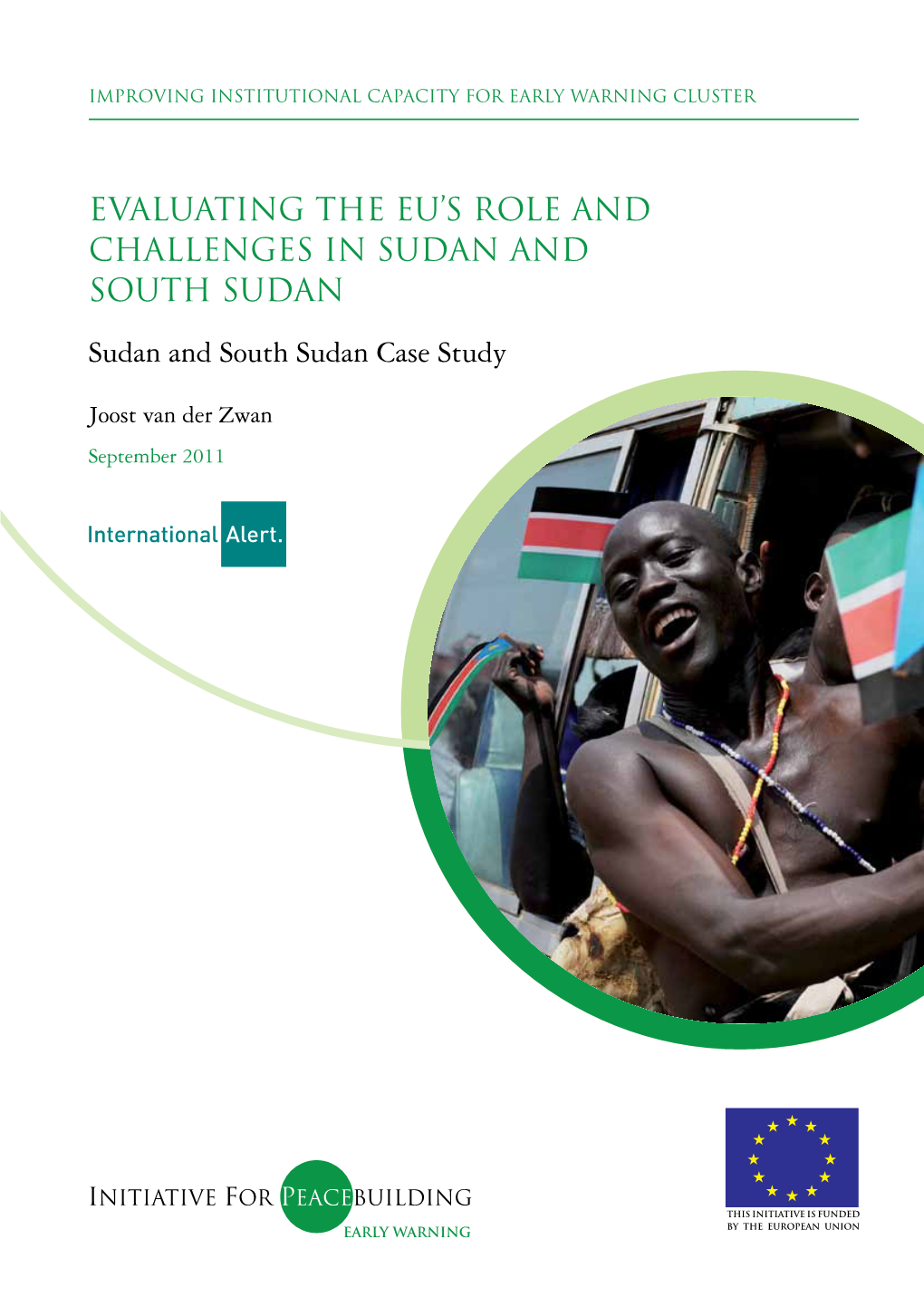 Evaluating the EU's Role and Challenges in Sudan and South