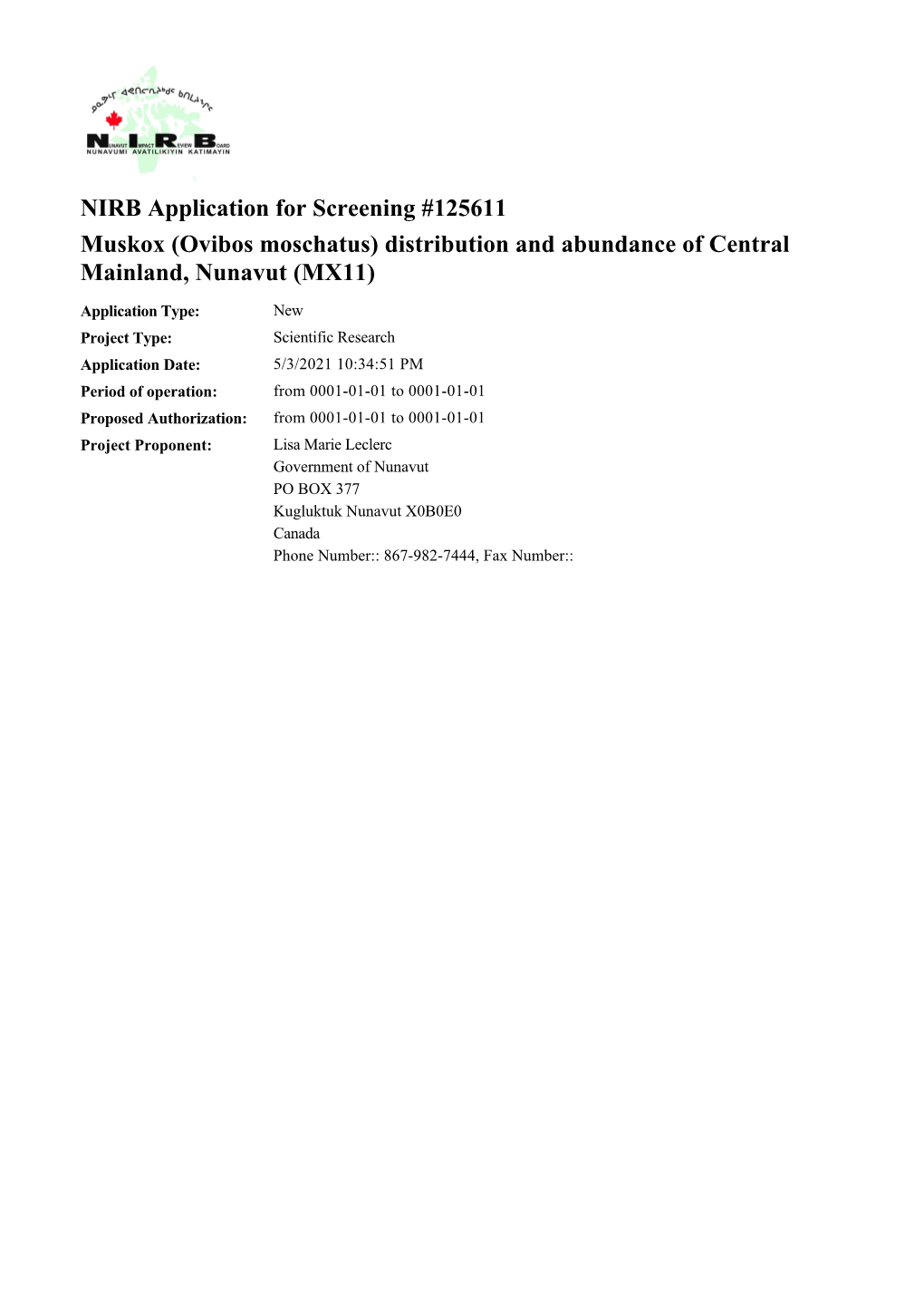 NIRB Application for Screening #125611 Muskox (Ovibos Moschatus) Distribution and Abundance of Central Mainland, Nunavut (MX11)