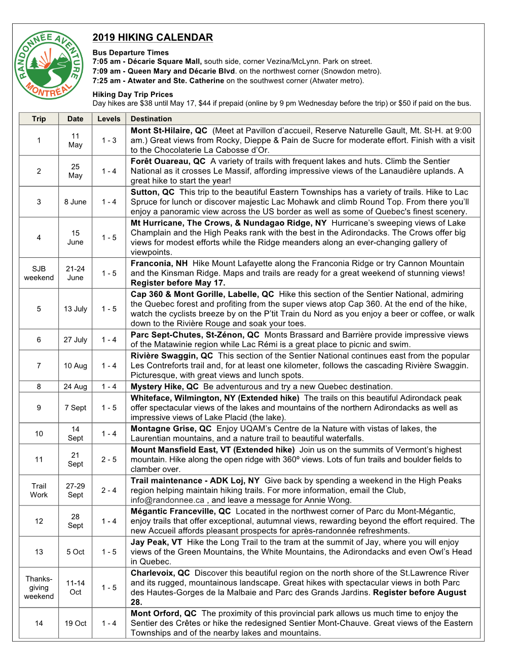 2019 HIKING CALENDAR Bus Departure Times 7:05 Am - Décarie Square Mall, South Side, Corner Vezina/Mclynn
