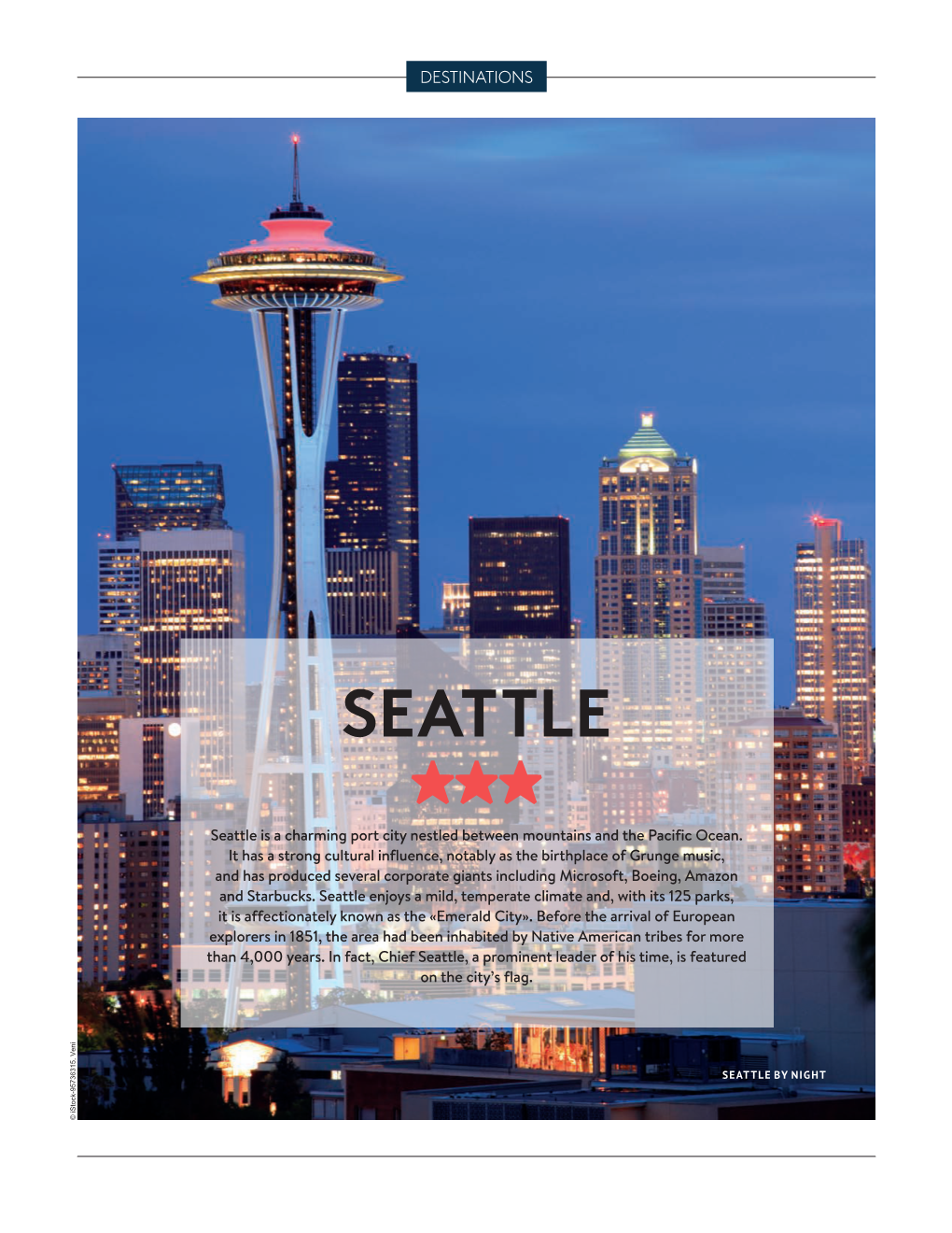 SEATTLE ★★★ Seattle Is a Charming Port City Nestled Between Mountains and the Pacific Ocean